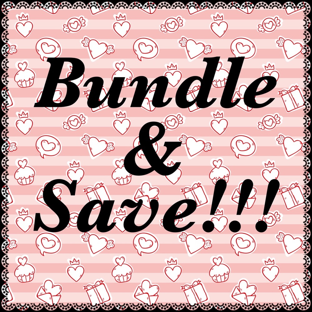 Bundle & Save!!!
